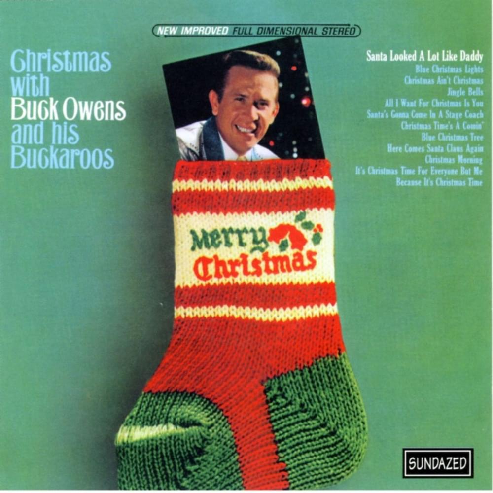 Album cover art for "Santa Looked a Lot Like Daddy (Daddy Looked a Lot Like Him)" by Buck Owens