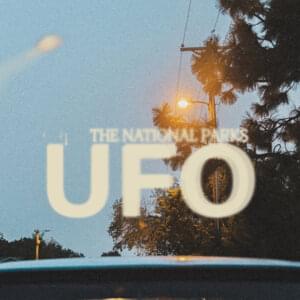 Album cover art for "UFO (BUNT. Remix)" by The National Parks