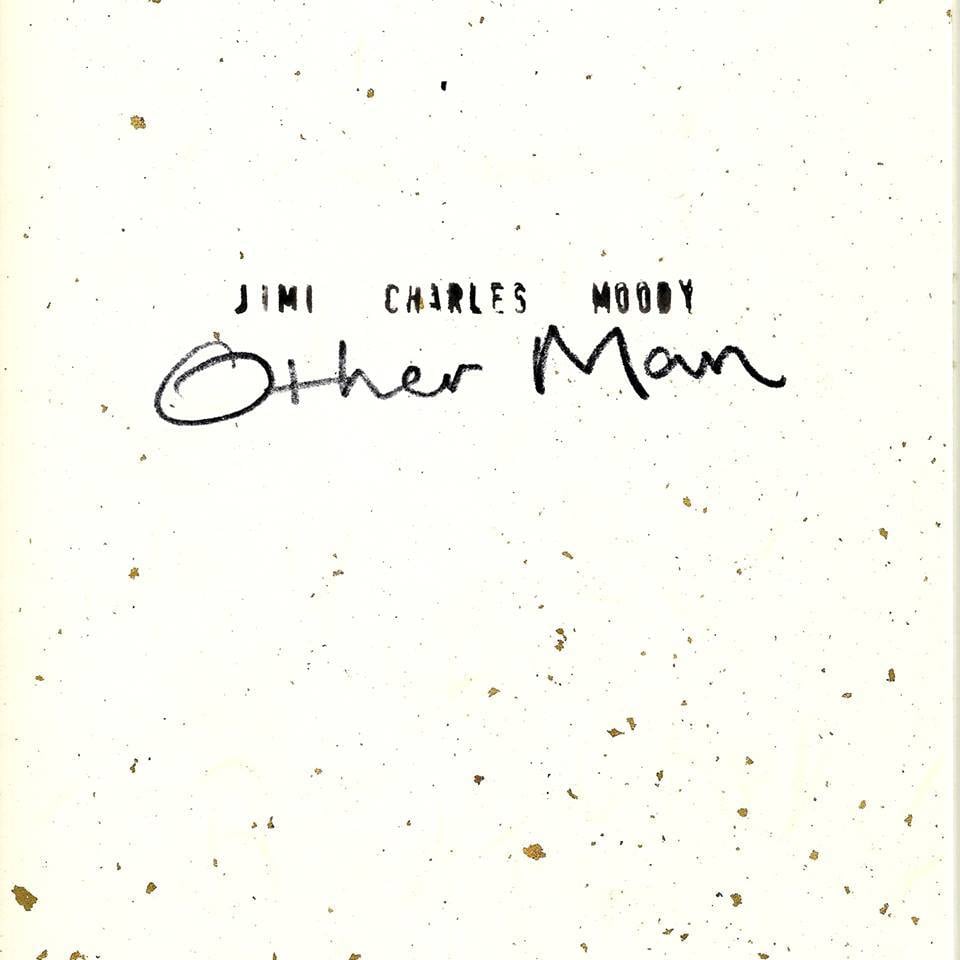 Other Man by Jimi Charles Moody