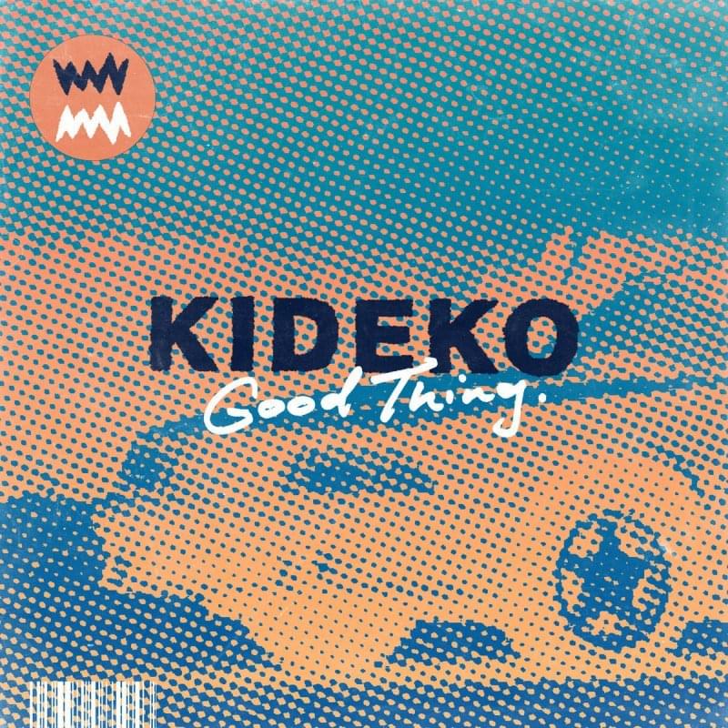 Album cover art for "Good Thing" by Kideko