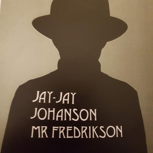 Album cover art for "Mr Fredrikson" by Jay-Jay Johanson