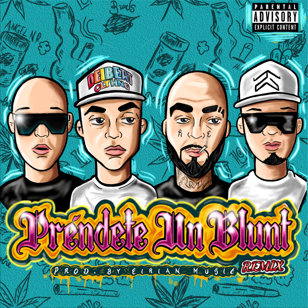 Préndete Un Blunt (Remix) by MC Davo