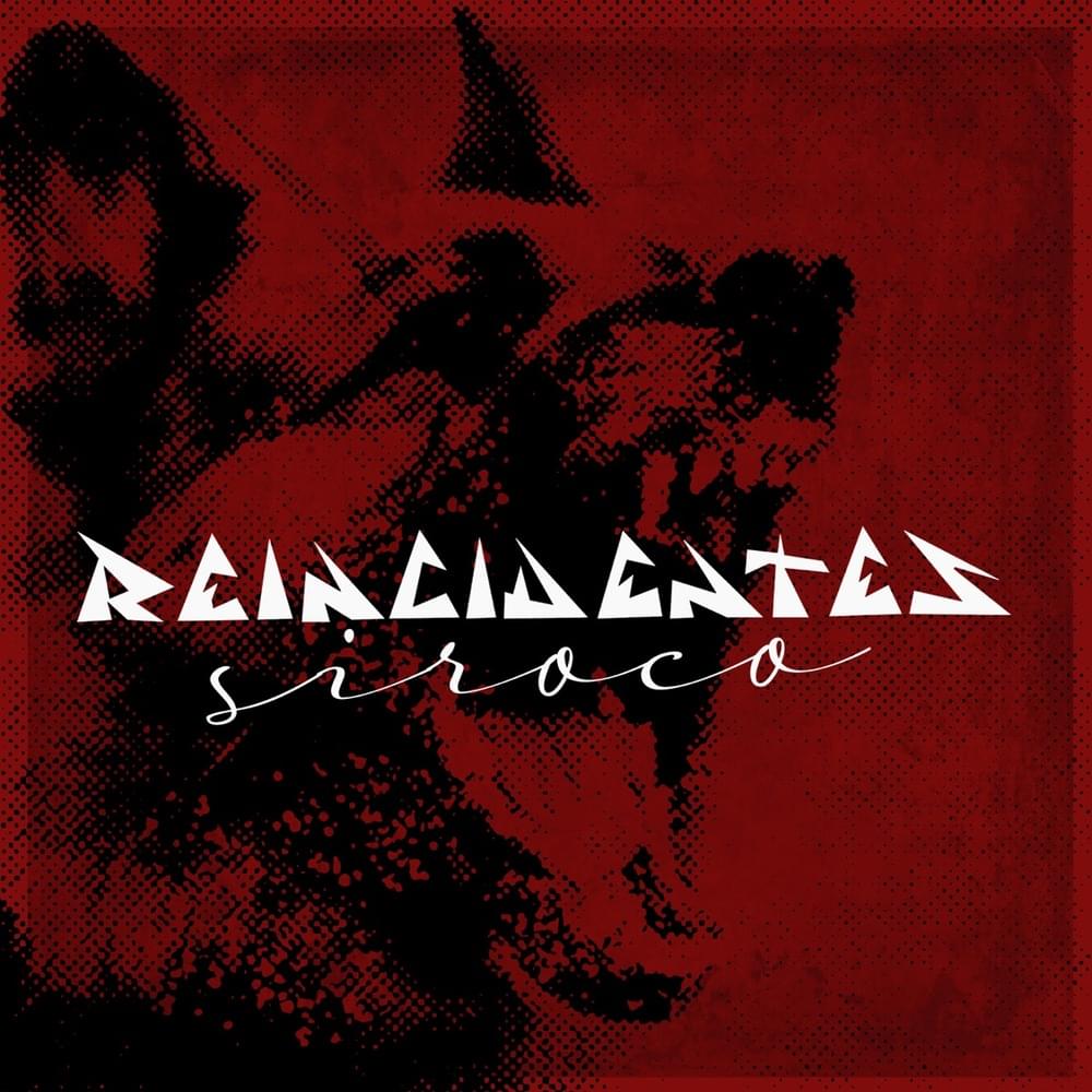Album cover art for "Siroco" by Reincidentes