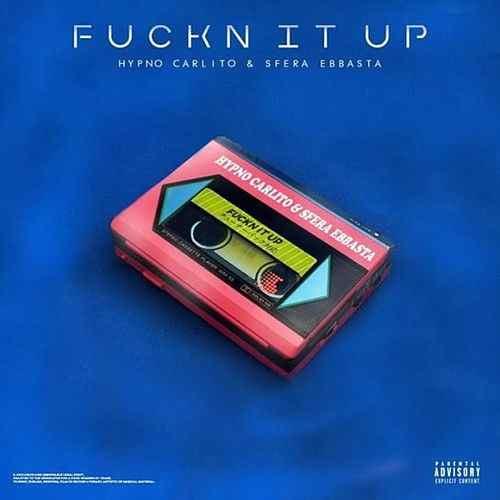 Fuckin It Up by Hypno Carlito