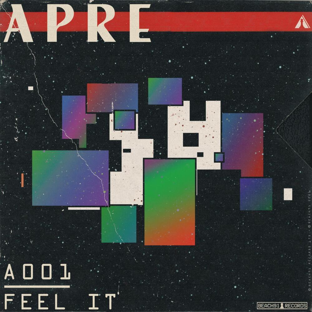 Feel It by APRE