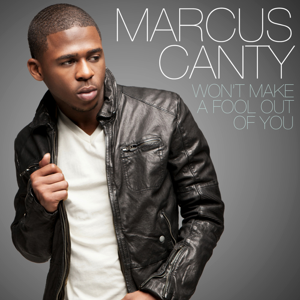 Album cover art for "Won’t Make a Fool Out of You" by Marcus Canty