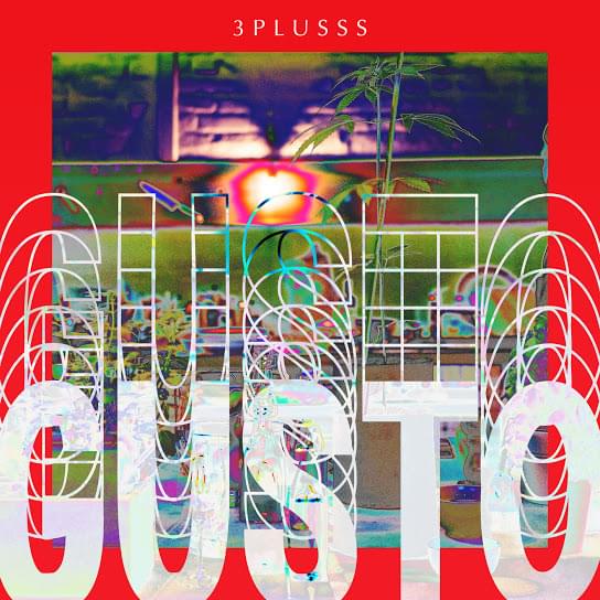 Album cover art for "Gusto" by 3Plusss