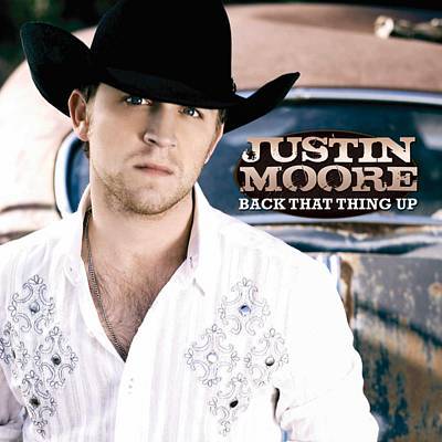 Album cover art for "Back That Thing Up" by Justin Moore