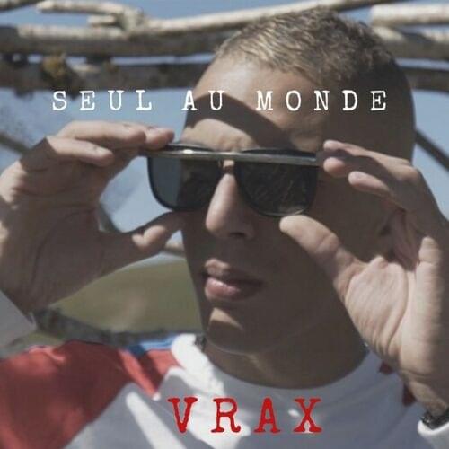 Album cover art for "Seul au monde" by Vrax