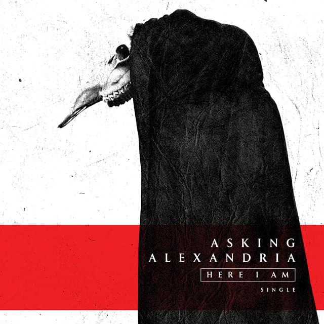 Album cover art for "Here I Am" by Asking Alexandria