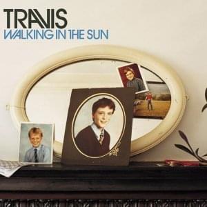 Album cover art for "Walking in the Sun" by Travis