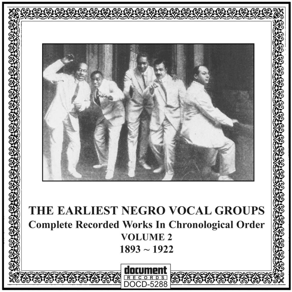 Cover image for The Earliest Negro Vocal Groups Vol. 2 (1893-1922)
