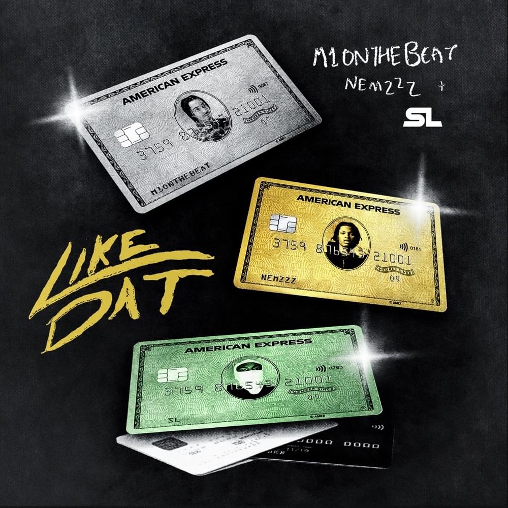 Like Dat by M1OnTheBeat