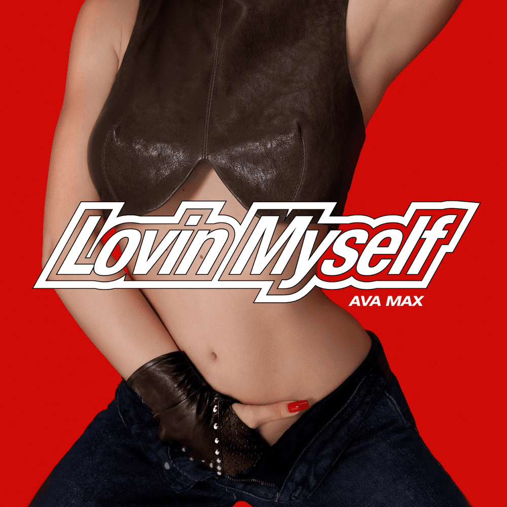 Album cover art for "Lovin Myself" by Ava Max