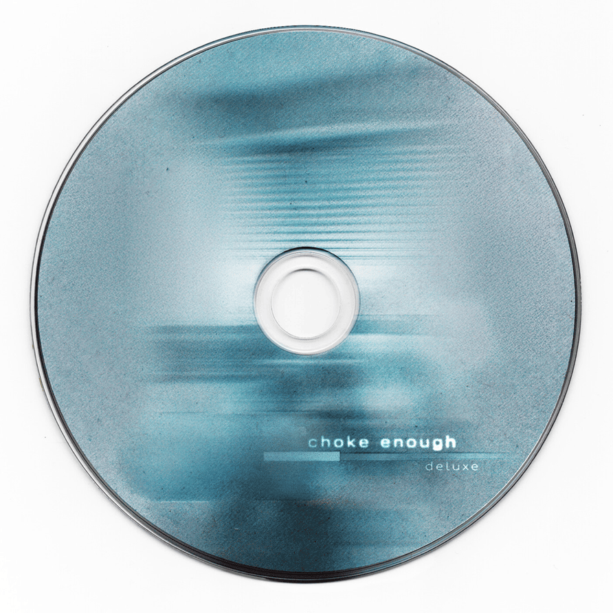 Cover image for choke enough (Deluxe)