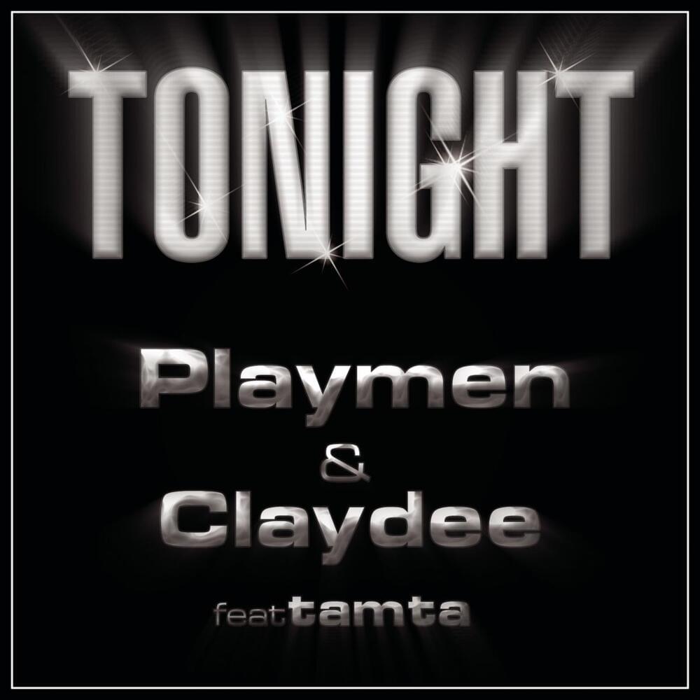 Album cover art for "Tonight" by Paymen & Claydee & Tamta