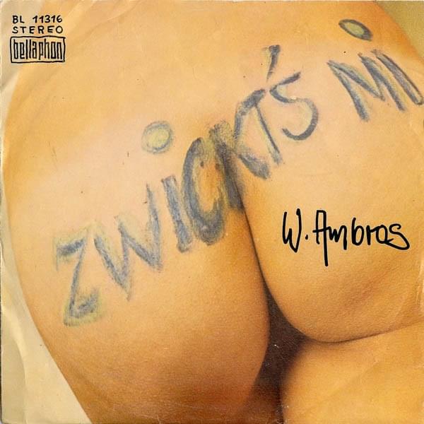 Album cover art for "Zwickt’s mi (Deutsche Version)" by Wolfgang Ambros