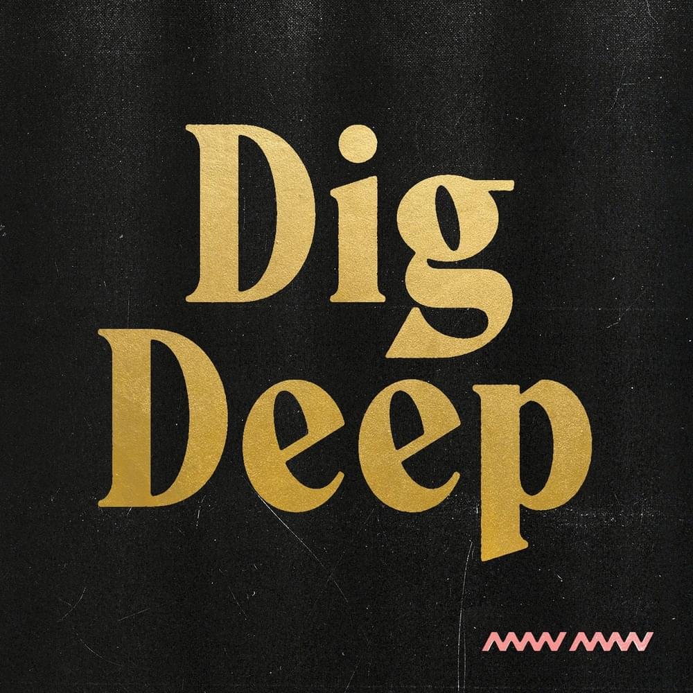 Cover image for Dig Deep (Single)