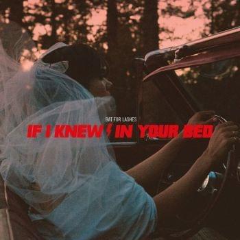 Album cover art for "If I Knew" by Bat for Lashes