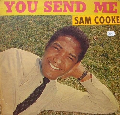 You Send Me by Sam Cooke