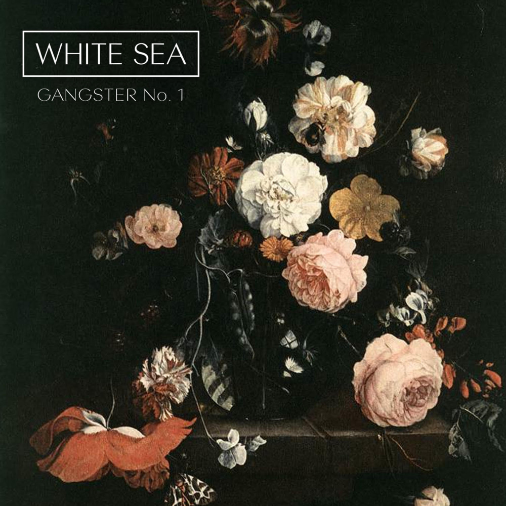 Gangster No. 1 by White Sea