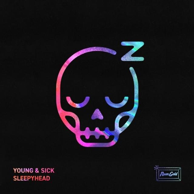 Album cover art for "Sleepyhead" by Young & Sick