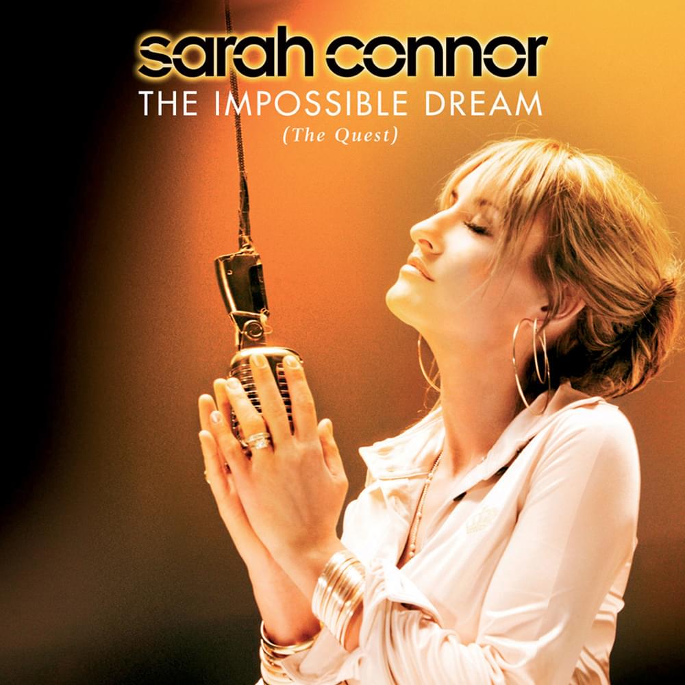 Album cover art for "The Impossible Dream (The Quest)" by Sarah Connor