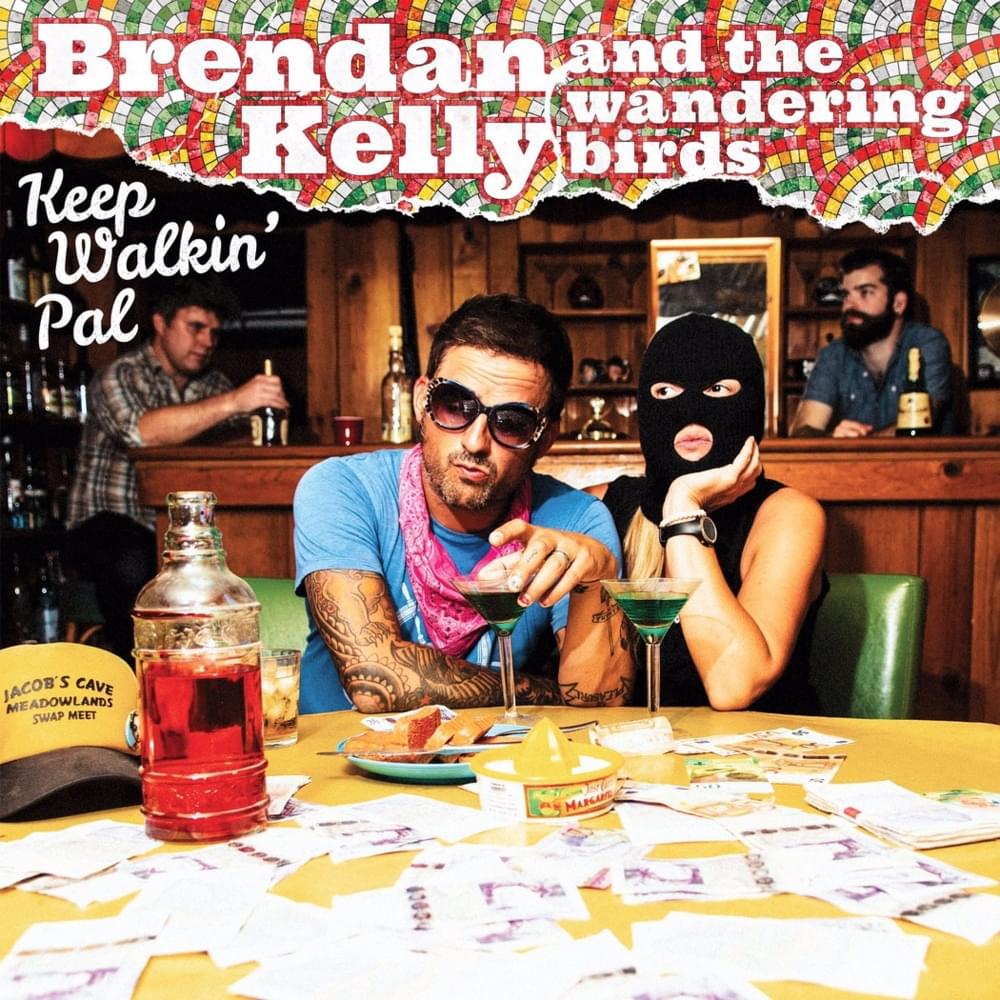 The Lies by Brendan Kelly and the Wandering Birds