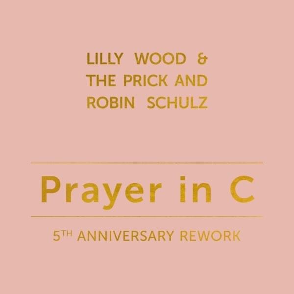 Cover image for Prayer in C (5th Anniversary Rework) - Single