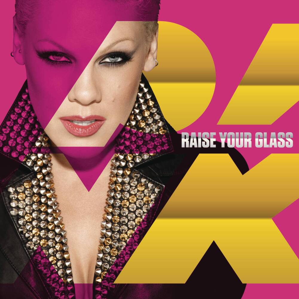 Album cover art for "Raise Your Glass" by NOW That’s What I Call Music!