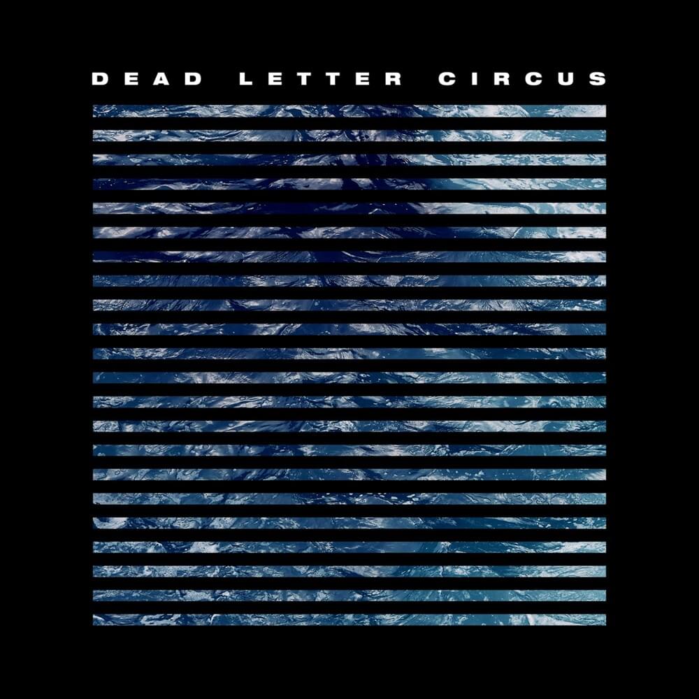 Home by Dead Letter Circus