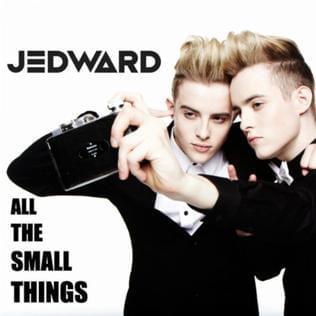 All The Small Things by Jedward