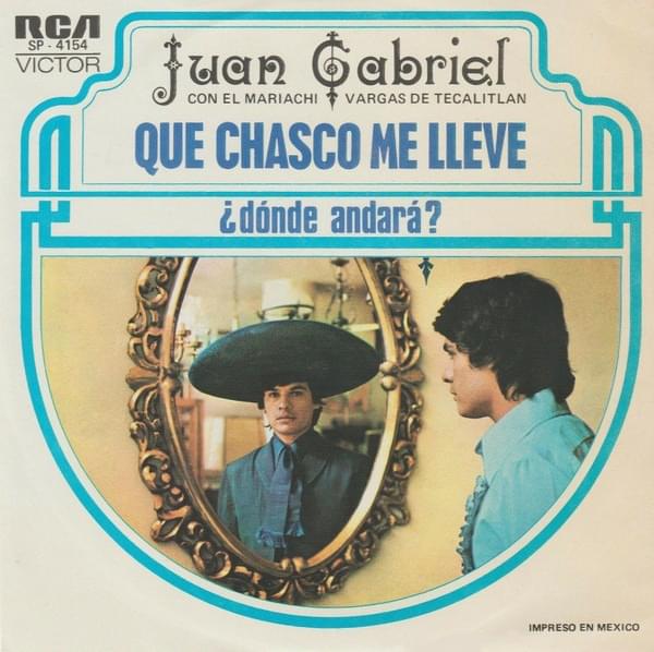 Album cover art for "Que Chasco Me Lleve" by Juan Gabriel