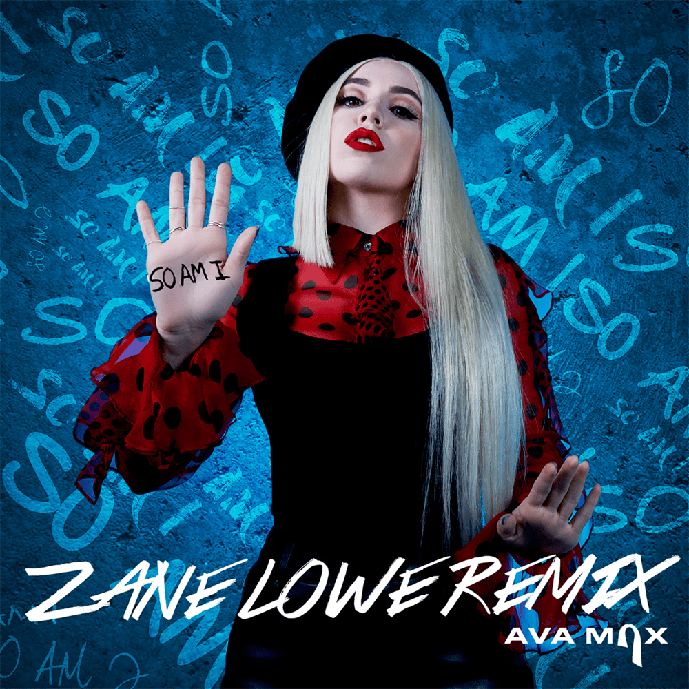 Album cover art for "So Am I (Zane Lowe Remix)" by Ava Max