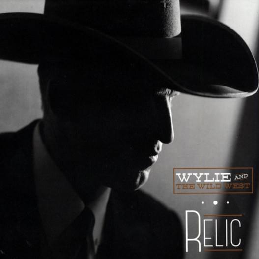21st Century Blues by Wylie & The Wild West