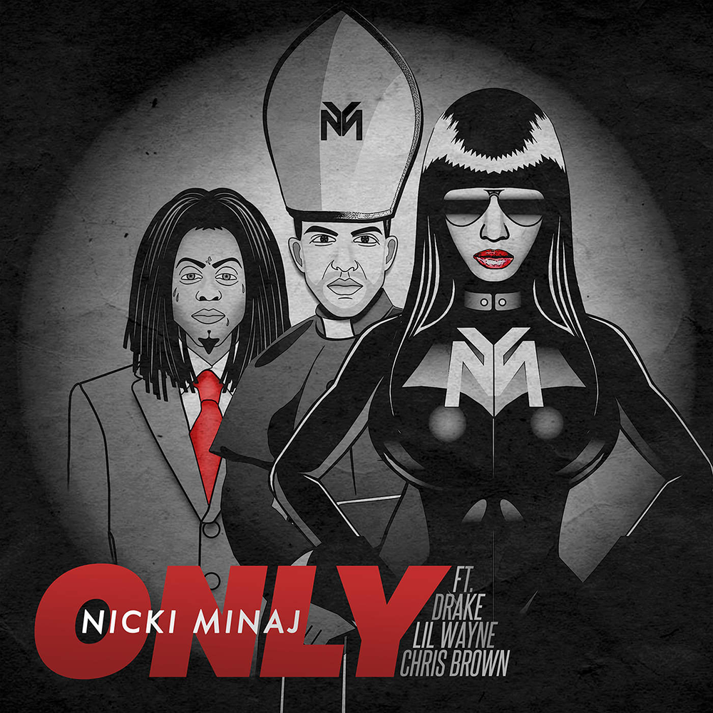 Only by Nicki Minaj