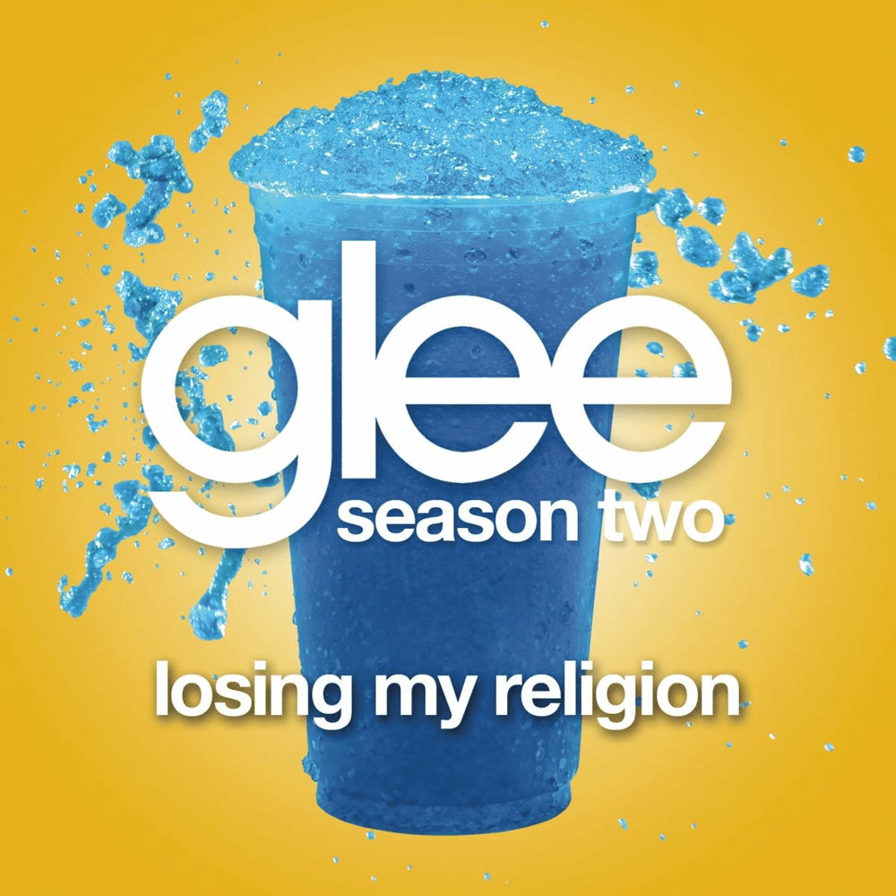 Album cover art for "Losing My Religion" by Glee Cast