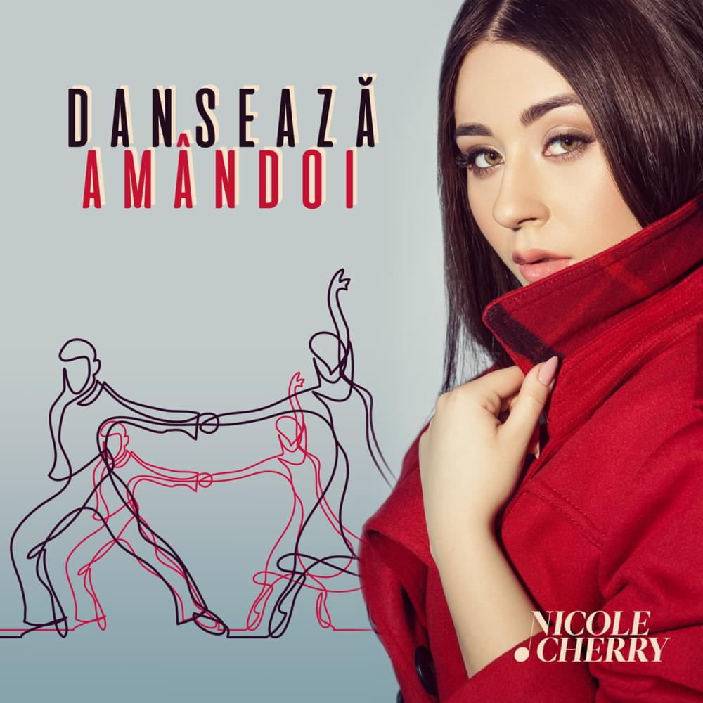 Dansează amândoi by Nicole Cherry