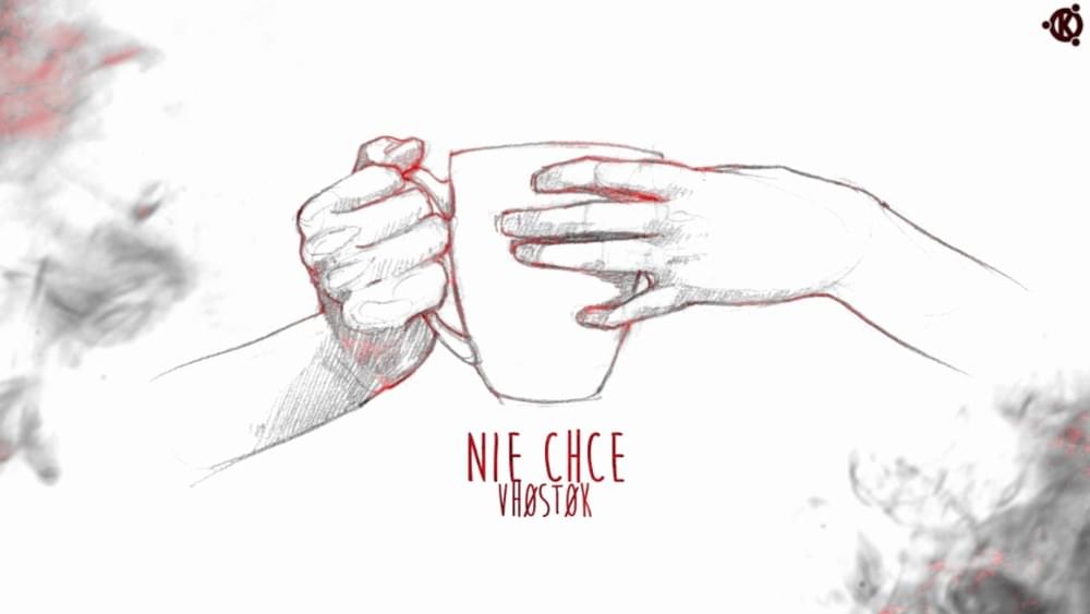 Nie chcę by VHØSTØK