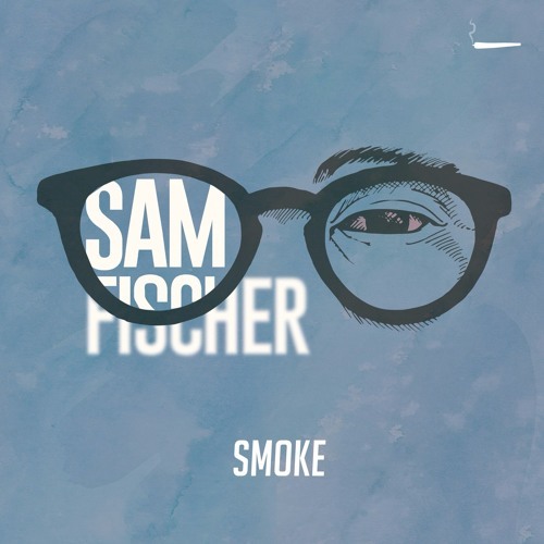 Smoke by Sam Fischer