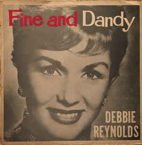 Album cover art for "Fine And Dandy" by Debbie Reynolds