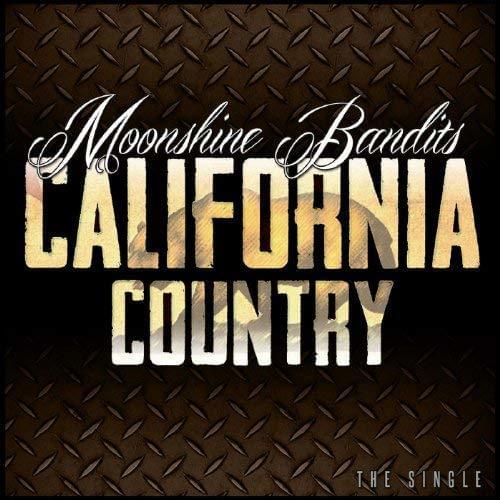 Album cover art for "California Country" by Moonshine Bandits