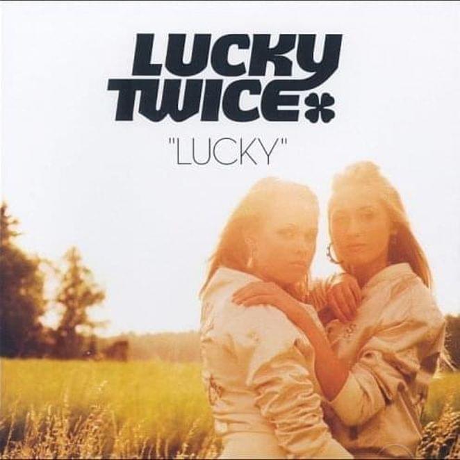 Lucky - Radio Edit by Lucky Twice