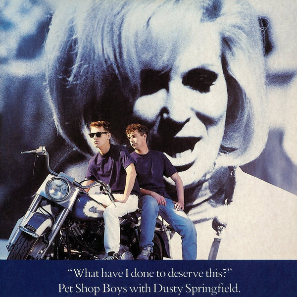 What Have I Done to Deserve This? by Pet Shop Boys