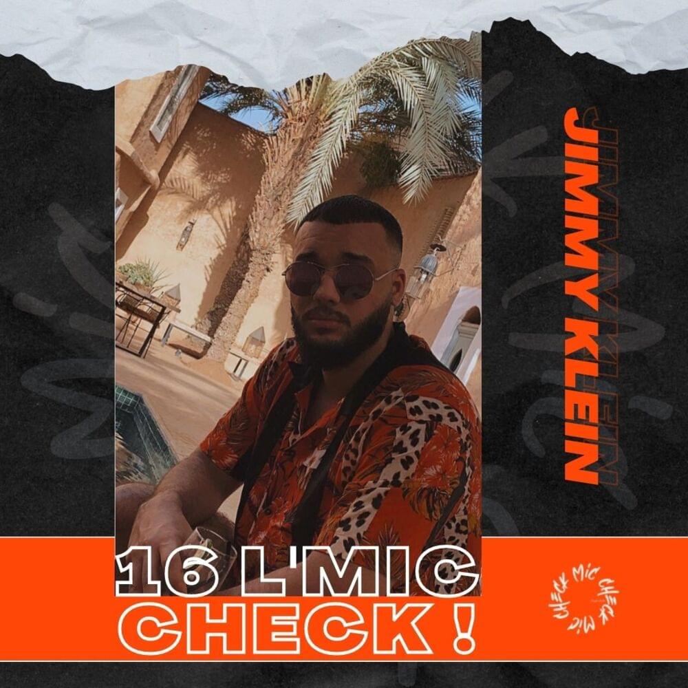 Album cover art for "JIMMY KLEIN - 16 L’Mic Check" by JIMMY KLEIN