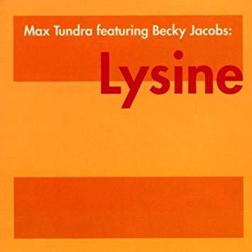 Lysine by Max Tundra