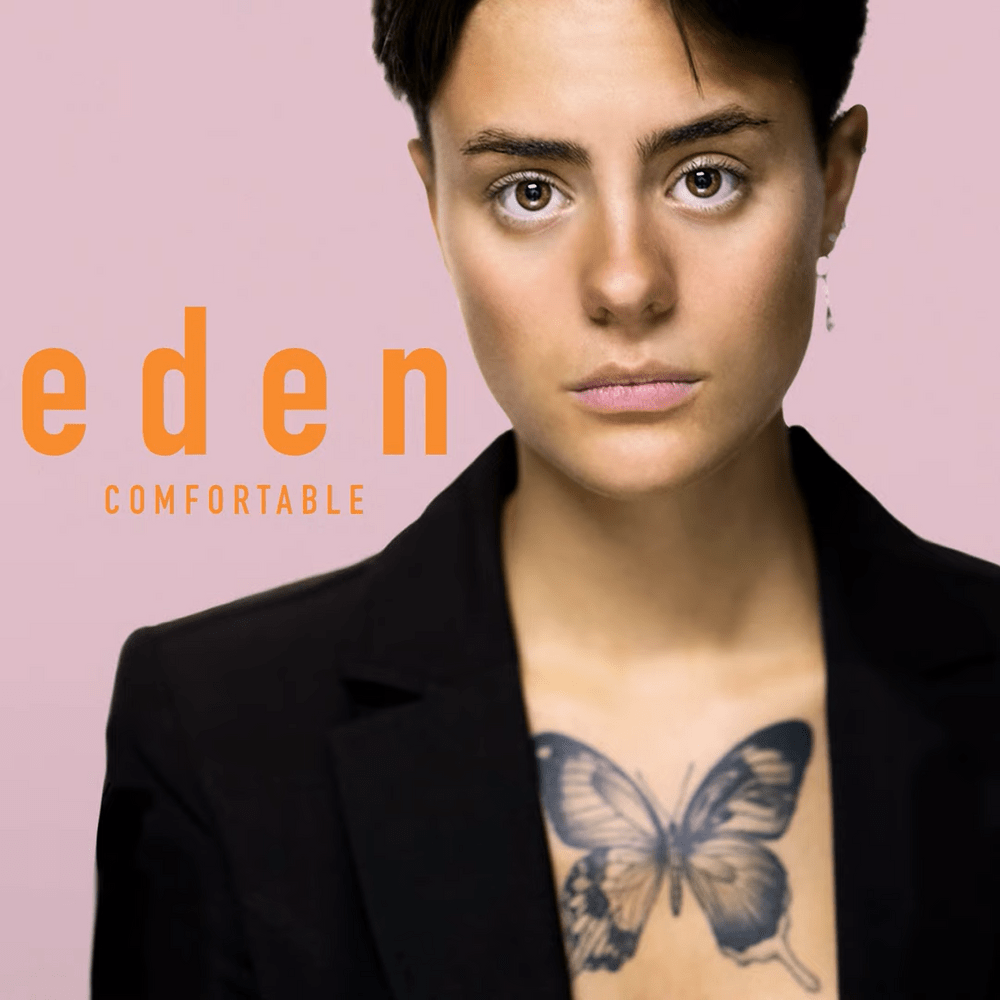Album cover art for "Comfortable" by eden (SWE)