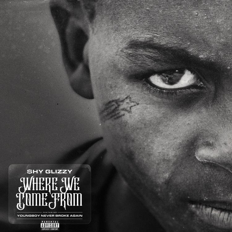 Album cover art for "Where We Come From" by Shy Glizzy & YoungBoy Never Broke Again