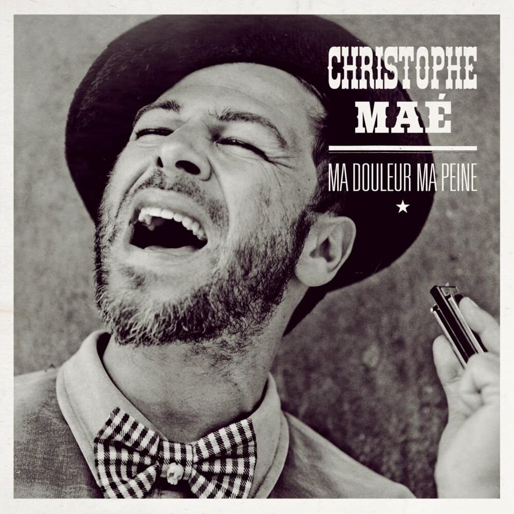 Album cover art for "Ma douleur, ma peine" by Christophe Maé