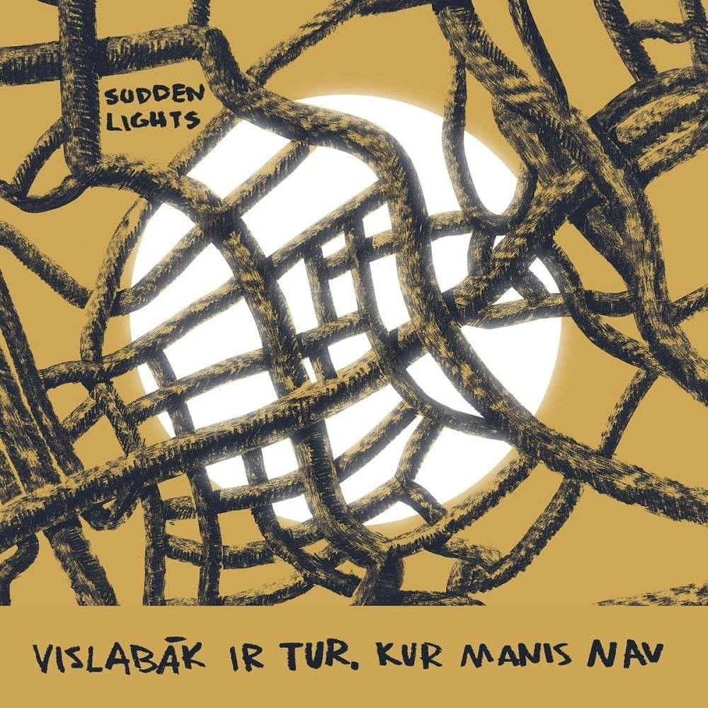 Izbēgšana by Sudden Lights